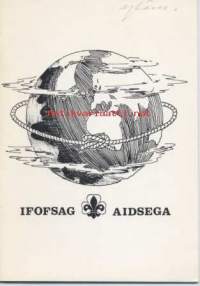 IFOFSAG - AIDSEGA International Fellowship pf Former Scouts and Guides - Amitié internationale des Scouts et Guides Adultes