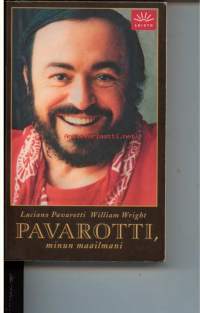 Pavarotti , minun maailmani