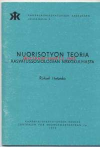 Nuoriotyön teoria - kasvatussosiologian näkökulmasta