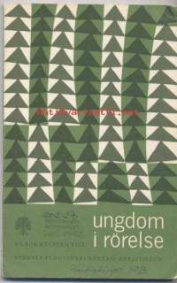 Ungdom i rörelse - en bok utgine till Svenka Scoutförbundets 50- årsjubileum