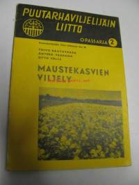 Maustekasvien viljely