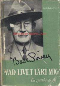 Vad livet lärt mig - En självbiografi av Lord Robert Baden-Powell