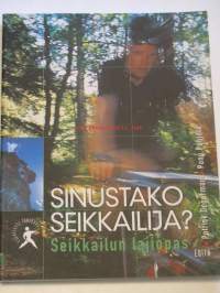 Sinustako seikkailija ? Seikkailun lajiopas