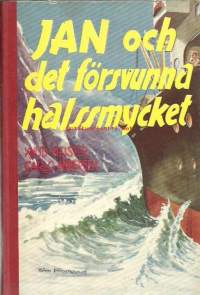 Jan och det försvunna halssmycket: Detektivroman för pojkar/Knud Meister, Carlo AndersenSöderström, 1957 - 124 sivua