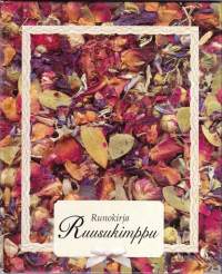 Runokirja Ruusukimppu, 1998. 1.p. Säkeissä soivat rakkauden ilo, kevään ja kesän kauneus, syksyn haikeus, talven viima ja ihmisen surumieli. Laidasta laitaan.