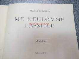 Me neulomme lapsille - 35 mallia