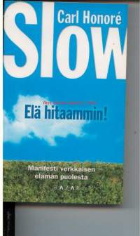 Elä hitaammin