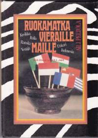 Ruokamatka vieraille maille, 1981. 1. painos.   Iisoseepra-sarja.  Keittokirja.