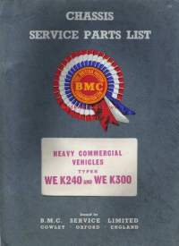 Chassis service pats list BMC - Austin - Morris WE K 240 / WE K 300