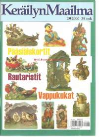 Keräilyn Maailma  2000 nr 2 - Pääsiäiskortit, rautaristit, vappukukat, postisensuuri, olutalustat, Käpylän Merkki, Minox, täytekynä, Arabian nuket, nallet