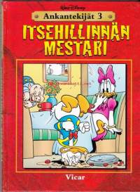 Ankantekijät 3 - Itsehillinnän mestari. 2004. 1. painos.