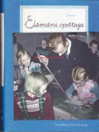 Elämäni opettaja, 2001. 1. painos.