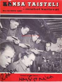 Kansa taisteli - miehet kertovat 1972 N:o 12. Väkivaltainen tiedustelu osa 1. Jouluaaton mietteitä. Erään pataljoonan tarina osa 2. Joulukuun 23. päivä.