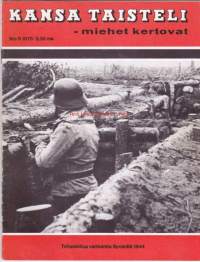 Kansa taisteli - miehet kertovat 1975 N:o 9.Salamasotaa Aunuksen korvessa Aarne S. Kinnunen:KORTTIPELI JA PIRUN AGENTTI E. J. Uotila:SODASSA SATTUU Heikki