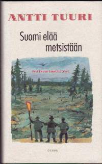 Suomi elää metsistään - Novelleja, 1996. 1.p.