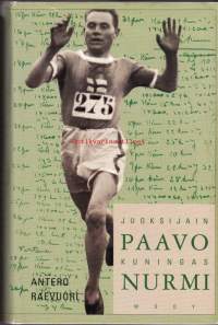 Paavo Nurmi - juoksijain kuningas, 1977. 2. painos.