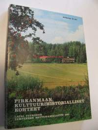 Pirkanmaan kulttuurihistorialliset kohteet. Julkaisu B 107