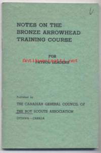 Notes on the Bronze Arrowhead Training Course for Patrol Leaders