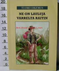 ne on lauluja varrelta raitin