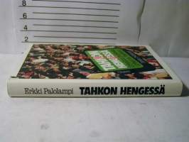 tahkon hengessä  urheilun puolesta urheilua vastaan