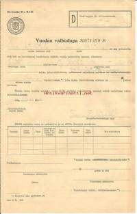 Vuodan vaihtolupa, täytetty KH:n D kappale -sian vuodan valmistaminen . Liisa Etelätalo Merikarvia/Epilän nahkatehdas  22.11.1944