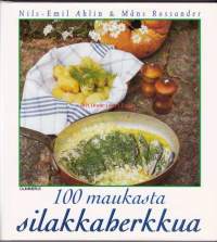 100 maukasta silakkaherkkua, 1997. 1. painos. Keittokirja.