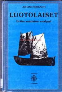 Luotolaiset - Erään saariston analyysi, 1983. 1. painos.