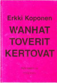 Wanhat toverit kertovat, 1997. 1. painos.
