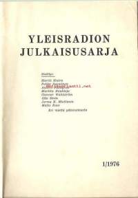 Eri mieltä ydinvoimasta- Yleisradion julkaisusarja 1976 nr 1