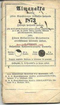 Almanakka 1873 -   kalenteri,  merkintöj,ä nidottu kansiin