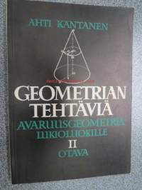 Geometrian tehtäviä - avaruusgeometria lukioluokille II (V. Rybkinin tehtäväkokoelman mukaan)