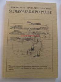 Saumanvara kaupan päälle. Sotkamolainen kaskukirja