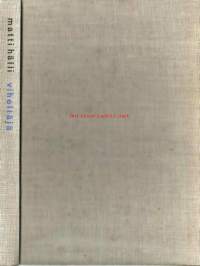 Viheltäjä : Romaani/Matti Hälli