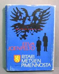 Ritari metsien pimennosta