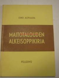 Maitotalouden alkeisoppikirja