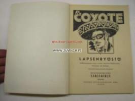 El Coyote 29 Lapsenryöstö