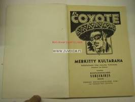 El Coyote 65 Merkitty kultaraha