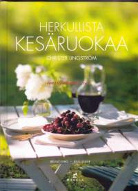 Herkullista kesäruokaa, 2008. 1. painos. Keittokirja.Kun Pohjolan lyhyt kesä on kauneimmillaan, ei keittiömestarikaan halua hikoilla hellan ääressä.