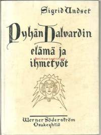 Pyhän Halvardin elämä ja ihmetyöt ja Viga-Ljot ja Vidgis / Sigrid Undset ; tekijättären luvalla suom. Siiri Siegberg.Sigrid Undset (1882  – 1949) oli