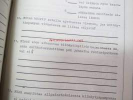 Moottorialan perusoppi tarkistustehtävät 4. Moottori I, 5. moottori II