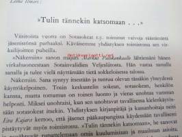 Sotasokeat 15 vuotta, sisältää mm. Paavo Rintalan ja Veikko huovisen kertomukset