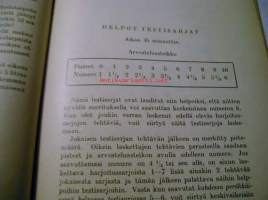 Laskenko oikein? Laskutehtäviä oppikoulun sisäänpääsytutkintoa varten