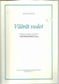 Väärät vedet : tutkimus mallien osuudesta nimenmuodostuksessa / Eero Kiviniemi.