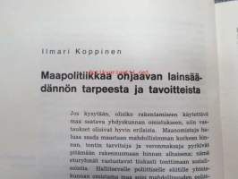 Vallankumous vai edistys Kärki-sarja !; Revoluutio - Evoluutio (Pentti Airas), Tekohengitystä demokratialle (Paavo Tuomisto), Maapolitiikkaa... (Ilmari Koppinen),