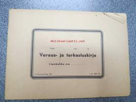 Varaus- ja tarkastuskirja lipeäakku nr -sota--aikainen kalustopäiväkirja, käyttämätön