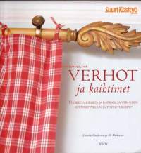 Verhot ja kaihtimet, 2005. 1.p. Tuoreita ideoita ja ratkaisuja verhojen suunnitteluun ja toteutukseen