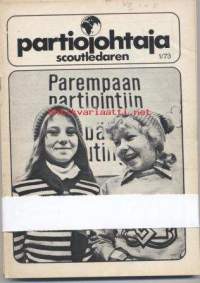 Partio-Scout: PARTIOJOHTAJA-lehti vuosikerta 1973