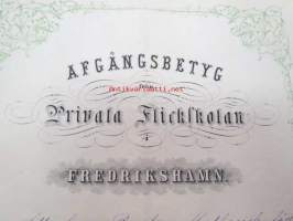 Afgångsbetyg från Privata Flickskolan i Fredrikshamn - Att eleven Paulinen Mutreich, född 6.12.1862... -erotodistus, allekirjoittanut Huulda von Schoultz