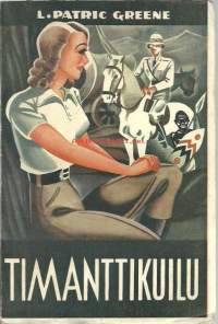 Timanttikuilu : seikkailuromaani / L. Patric Greene.