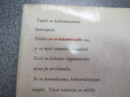 Kirkkojemme vanhat tapulit
